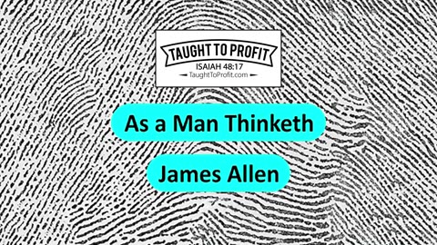 As a Man Thinketh By James Allen - Full Audiobook