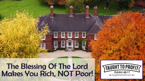 The Blessing Of The Lord Makes You Rich, NOT Poor! Get The Faith To Be Rich Now!