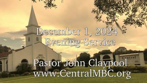 Evening Service 12-1-24