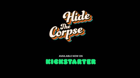 Hide the Corpse - Official Announcement Trailer