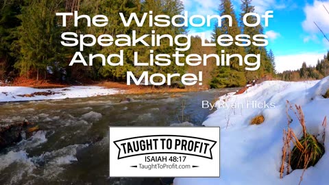 The Wisdom Of Speaking Less And Listening More!