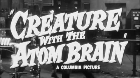 Creature with the Atom Brain movie trailer