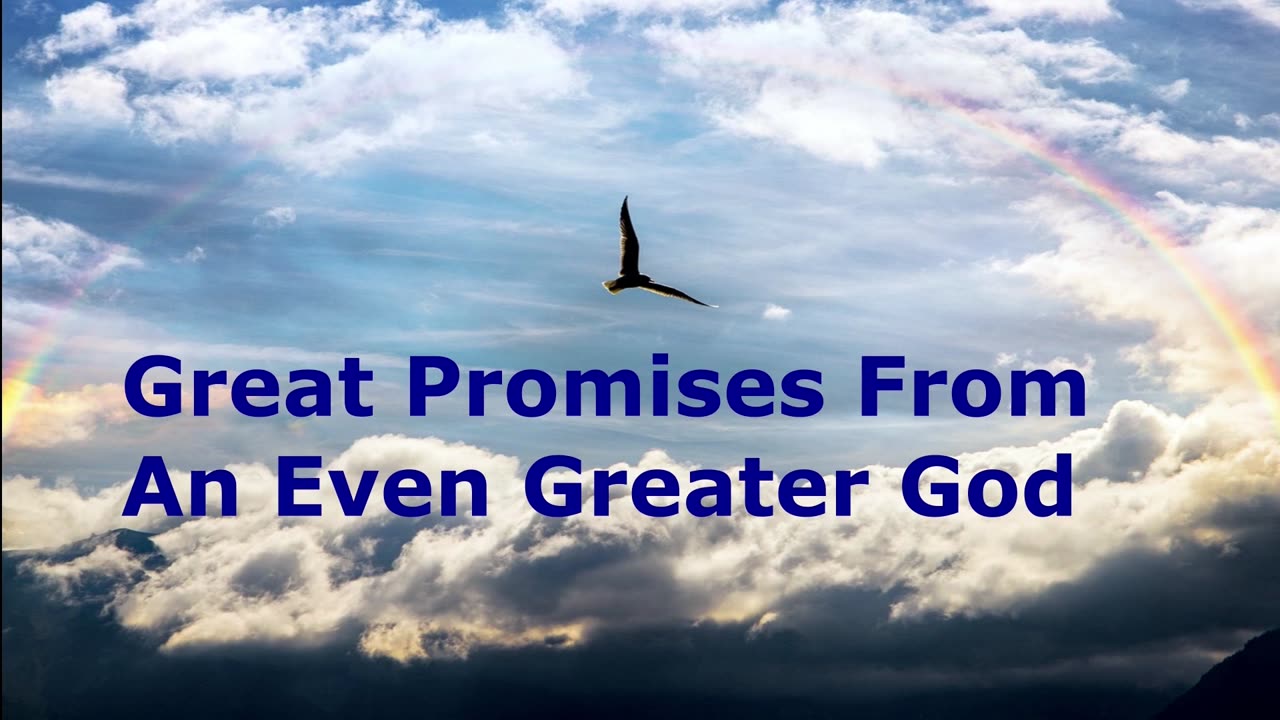 Great Promises From An Even Greater God | Pastor Robby Dickerson