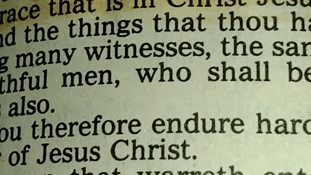 2 TIMOTHY 2:1-2 Thou therefore, my son, be strong in the grace that is in Christ Jesus.