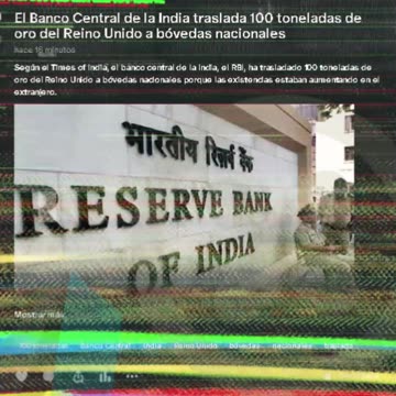 El Banco Central de la India traslada 100 toneladas de oro del Reino Unido a bóvedas nacionales