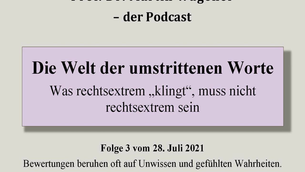 Realistisch Gedacht 3: Die Welt der umstrittenen Worte.