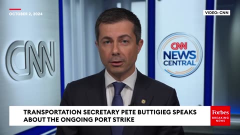 'There's Clearly A Deal To Be Had'- Sec. Pete Buttigieg Weighs In On Port Strike Negotiations