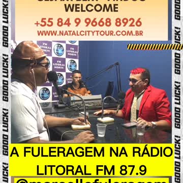 A FULERAGEM NA RÁDIO LITORAL FM