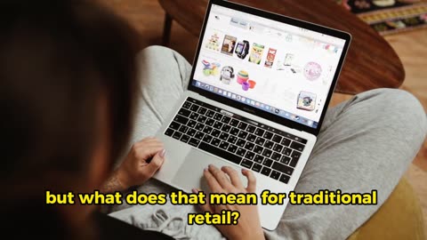 The Rise of E-Commerce and Its Impact on Traditional Retail