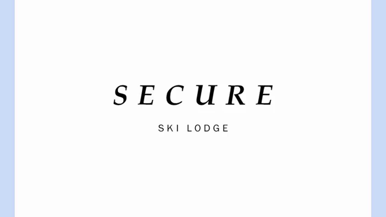 ski lodge - secure