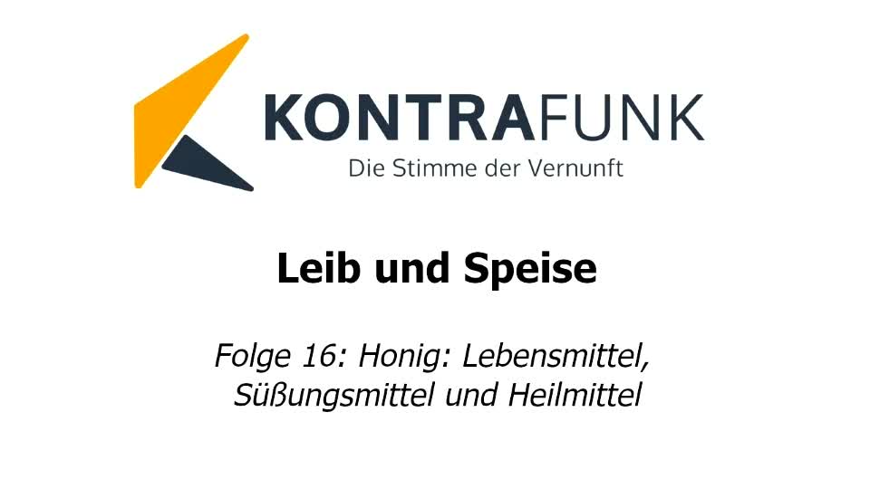 Leib und Speise – Folge 16: „Honig: Lebensmittel, Süßungsmittel und Heilmittel“