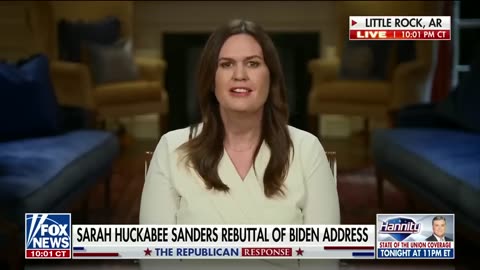 SARAH SANDERS DELIVERS REBUTTAL TO BIDEN’S SOTU