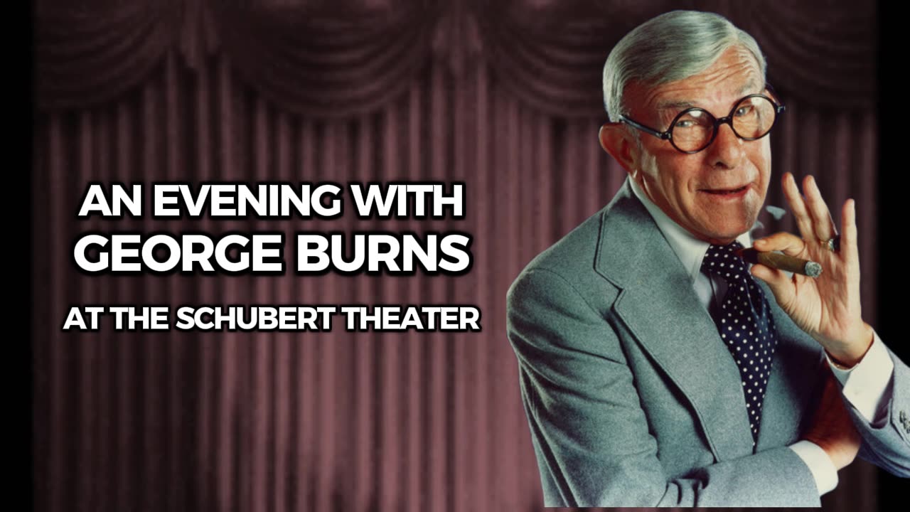 An Evening with George Burns