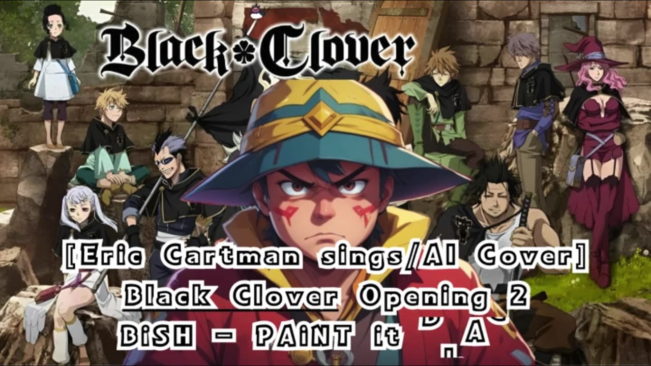 [Eric Cartman sings/AI Cover] Black Clover Opening 2 BiSH - PAiNT it BLACK