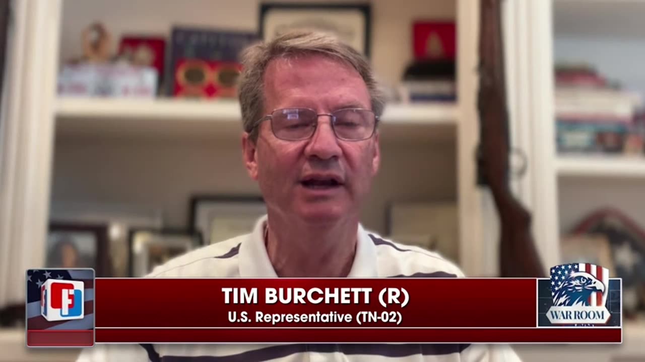 Rep. Burchett: [Tim Walz] Connections To The Chinese Scares The Daylights Out Of Me