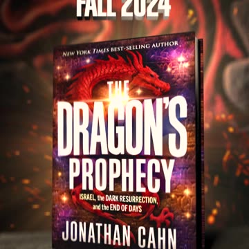The Dragon's Prophecy - Jonathan Cahn