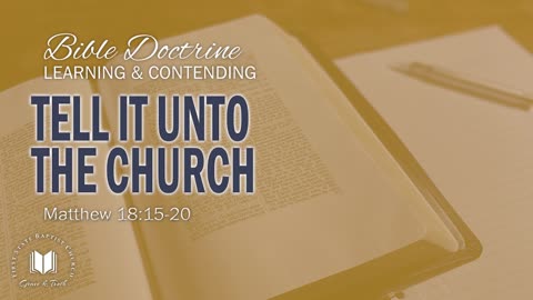 2 - Tell It Unto The Church Matthew 18_15-20