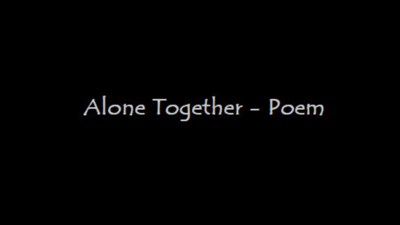 Together Alone...