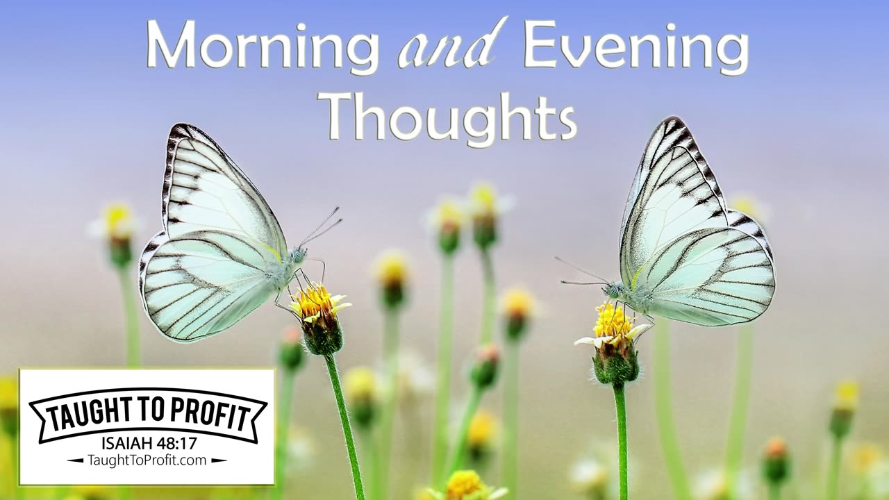 Morning and Evening Thoughts And Meditations By James Allen (Complete Audiobook)