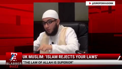 UK Muslim: 'Islam Rejects Your Laws'