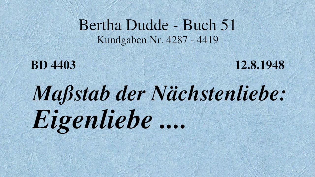 BD 4403 - MAßSTAB DER NÄCHSTENLIEBE: EIGENLIEBE ....