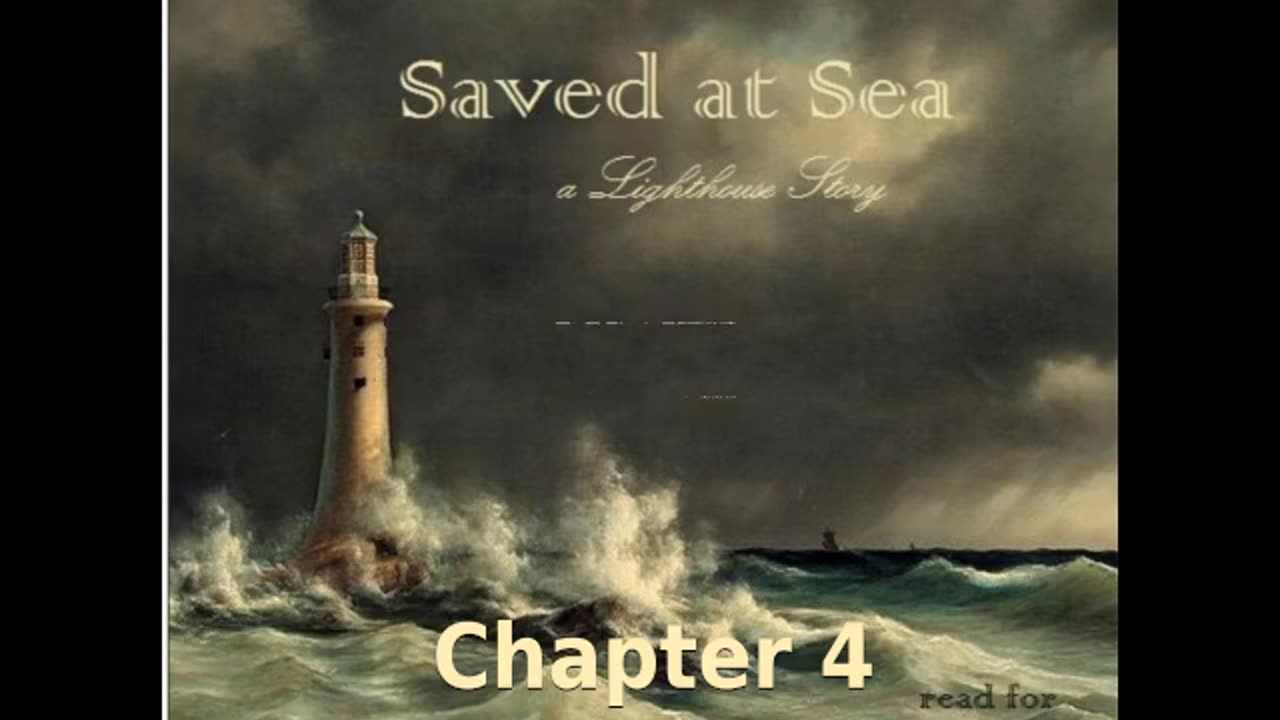 ✝️ Saved at Sea by Mrs. O. F. Walton - Chapter 4