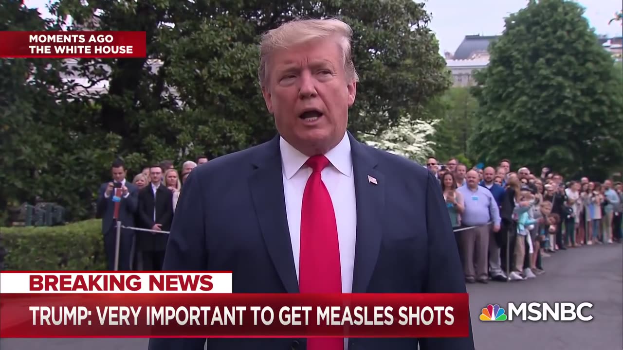 TRUMP: Kids Have to Get the Measles Vaccine