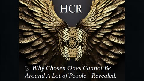 HCNN -🕊 Why Chosen Ones Cannot Be Around A Lot of People - Revealed