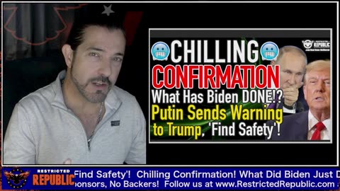 Restricted Republic - Chilling Confirmation! Putin Sends Warning to Trump, ‘Find Safety’! 11-29-24