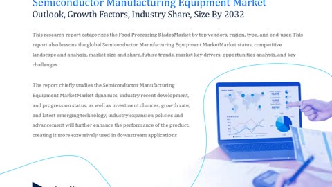 Semiconductor Manufacturing Equipment Market Opportunities, Size, Demand and Sales by 2031