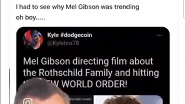 Mel Gibson Making A Movie Of The Rothschilds & NWO