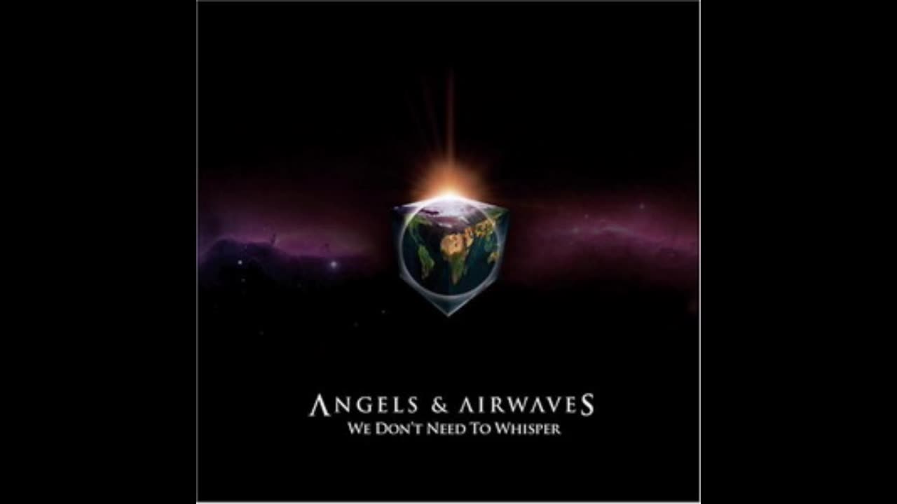 Angels & Airwaves - We Don't Need To Whisper Mixtape