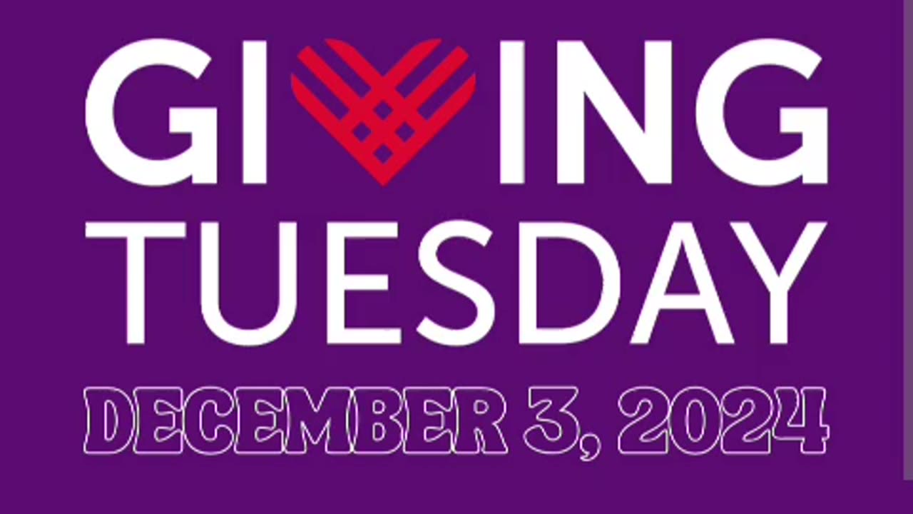 Today is giving Tuesday 12/3/24