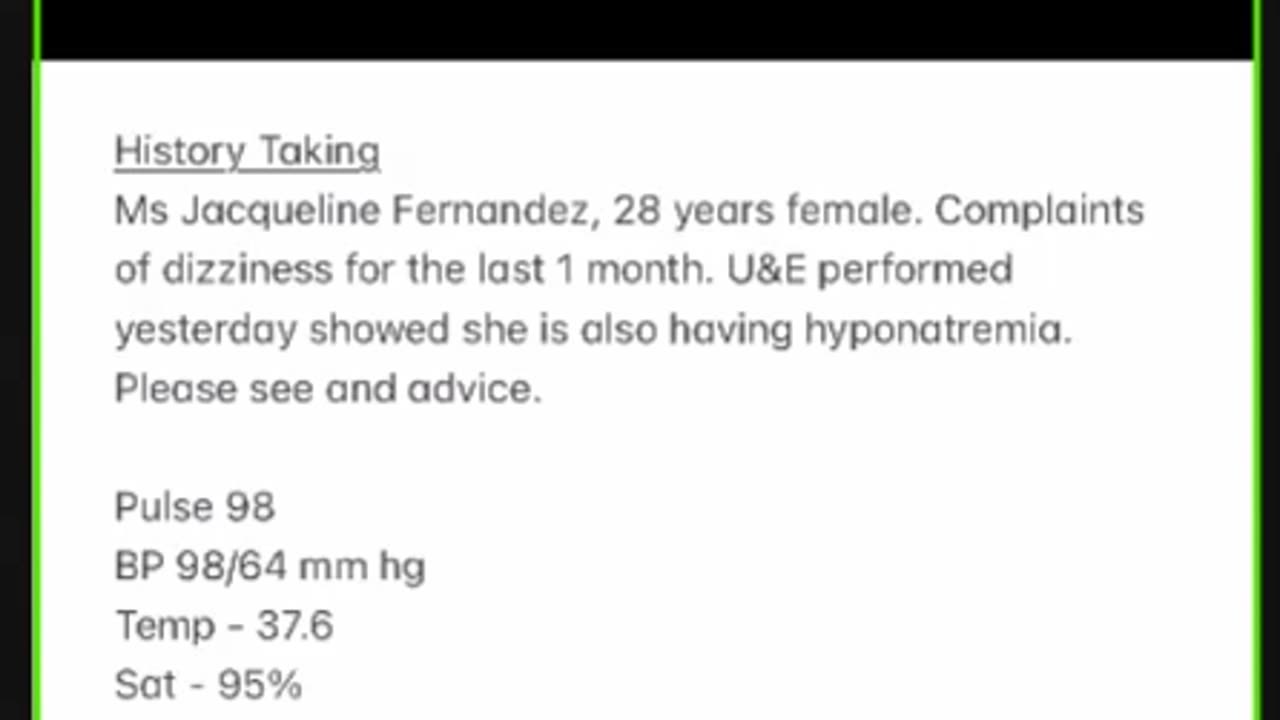 ST2.28 year old lady with one month history of dizziness and was found to have hyponatremia