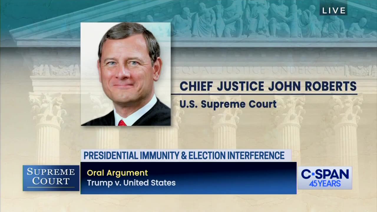 Justice Roberts Skewers Lower Court, Biden DOJ Over 'Tautological' Immunity Argument