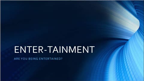 Entertainment