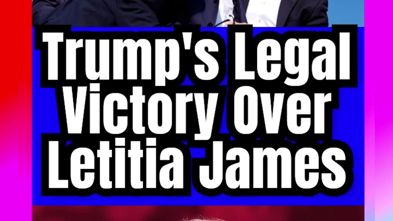 Trump's Legal Victory Over Letitia James #Trump's #Legal #Victory #Over #Letitia #James (1)
