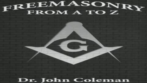 Freemasonry From A to Z by: Dr. John Coleman