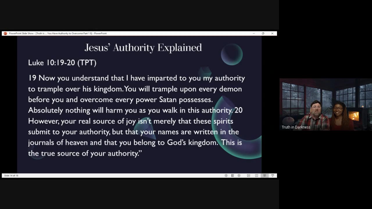 "Truth Is ... You Have the Authority to Overcome Part 1" (Session 8)