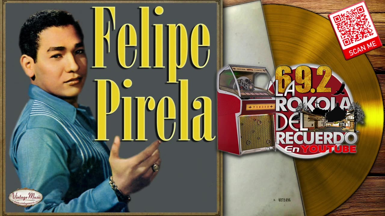 FELIPE PIRELA I CANCIONES DEL RECUERDO