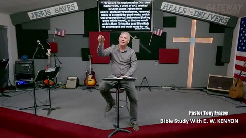 Bible Study With E. W. KENYON Lesson-13 (Gateway Bible Church) 9am 2024-05-26