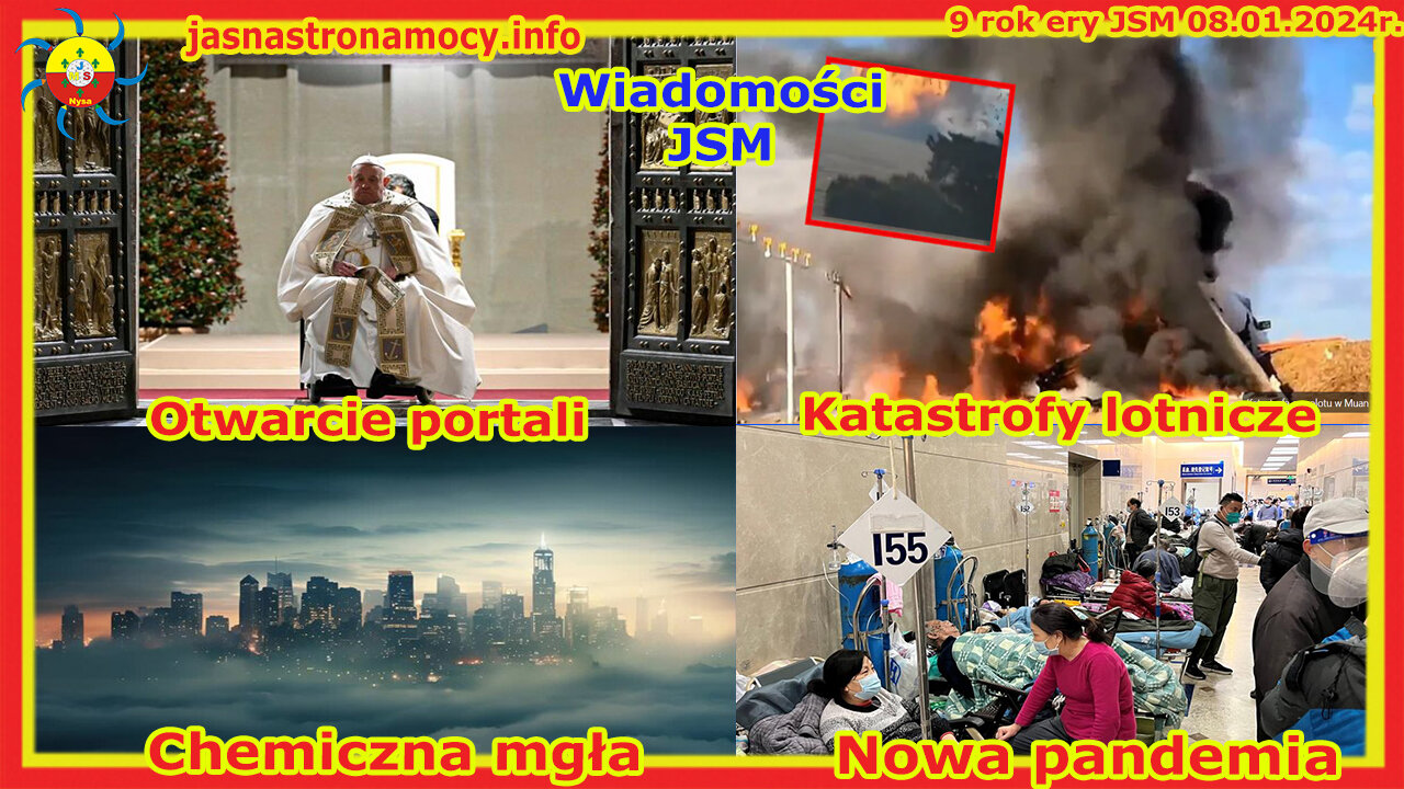 Wiadomości JSM Otwarcie portali katastrofy lotnicze chemiczna mgła nowa plandemia