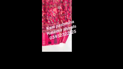 Pashmina cashmere kani shawls / for sale contact me 00923452322125 WhatsApp