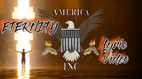 America Inc - Eternity [ OFFICIAL LYRIC VIDEO ]