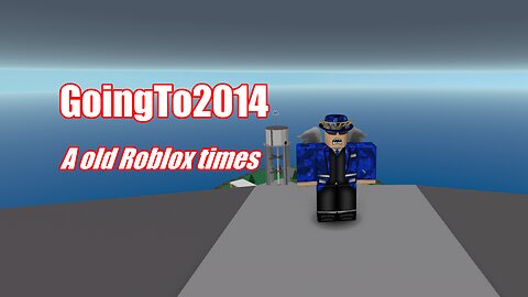 GoingTo2014: A old Roblox times