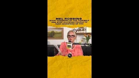 @melrobbins Start standing up for yourself and stop allowing people to take advantage of you