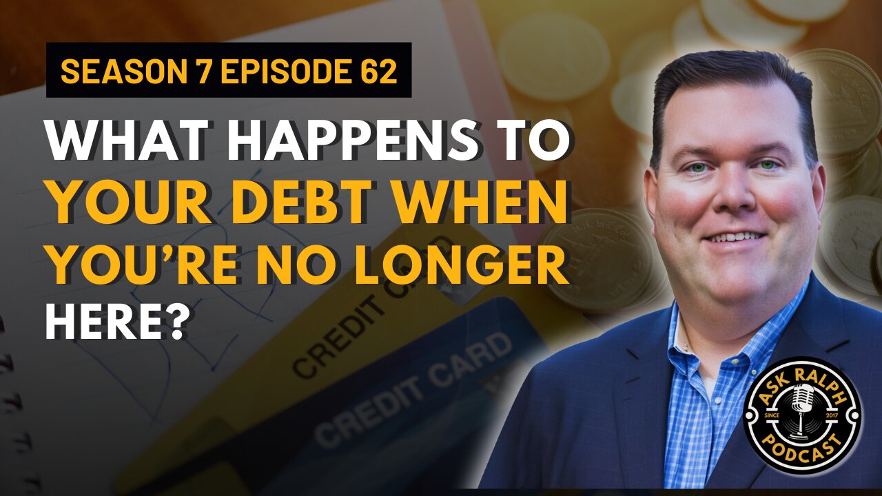 What happens to your debt when you’re no longer here?