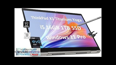 Lenovo ThinkPad X1 Titanium Yoga 2-in-1 Business Laptop (13.5" QHD Touchscreen Intel Review