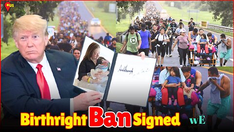 Trump Signs Order to End Birthright Citizenship, Faces Legal Challenges & Constitutional- WorldEye