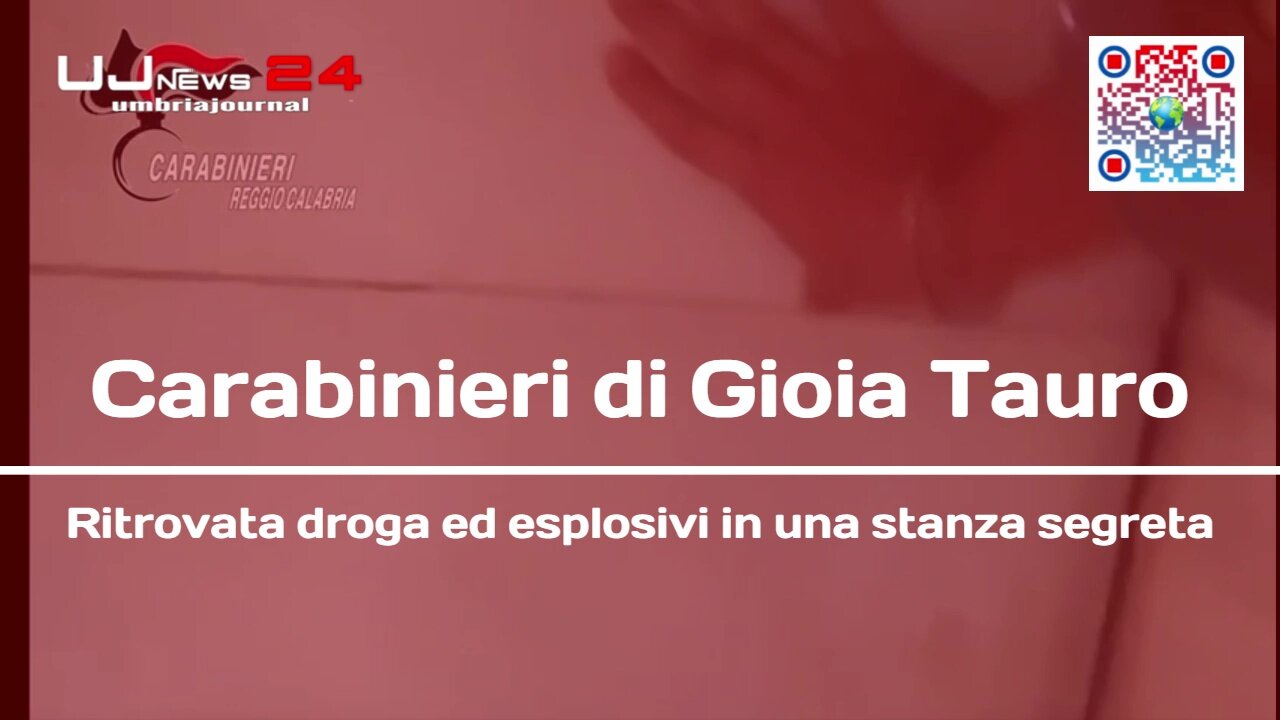 Carabinieri di Gioia Tauro Ritrovata droga ed esplosivi in una stanza segreta